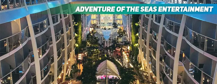 Adventure of the Seas Entertainment