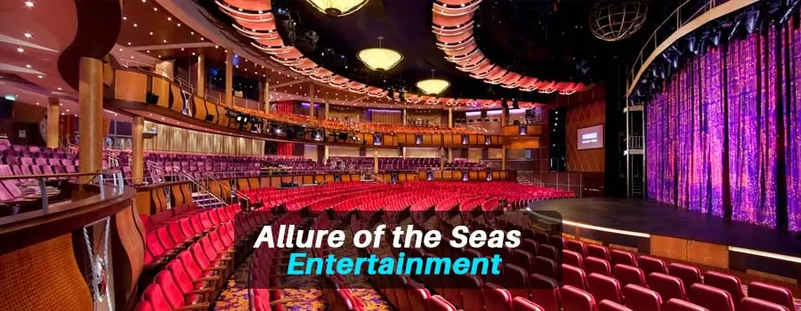 Allure of the Seas Entertainment 