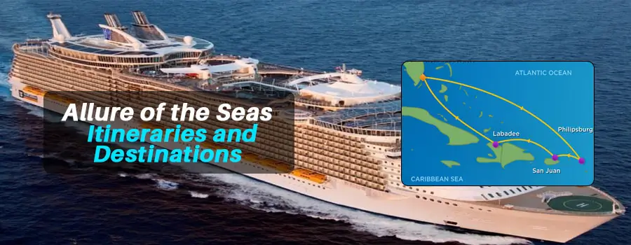 Allure of the Seas Itineraries and Destinations 