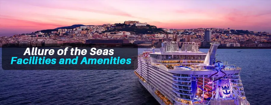 Onboard Facilities and Amenities