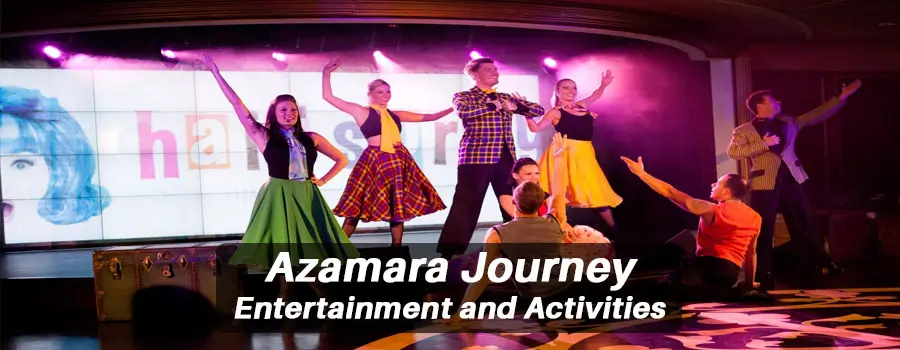 Azamara Journey Entertainment and Activities