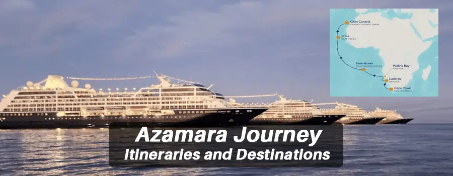 Azamara Journey Itineraries and Destinations