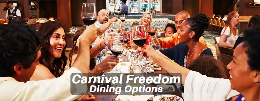 Carnival Freedom Dining Options