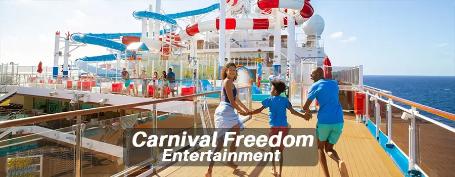 Carnival Freedom Entertainment and Activities 