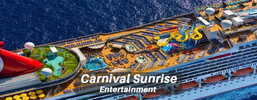 Carnival Sunrise Entertainment 