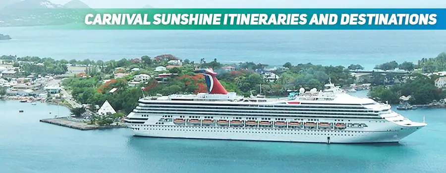 Carnival Sunshine Itineraries and Destinations