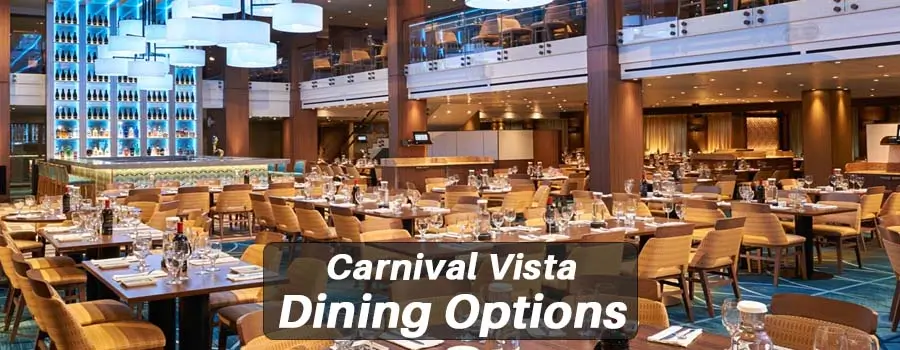 Carnival Vista Dining Options