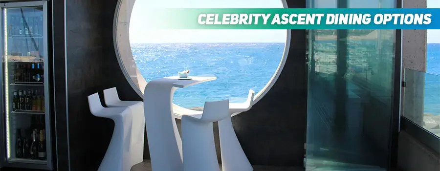 Celebrity Ascent Dining Options