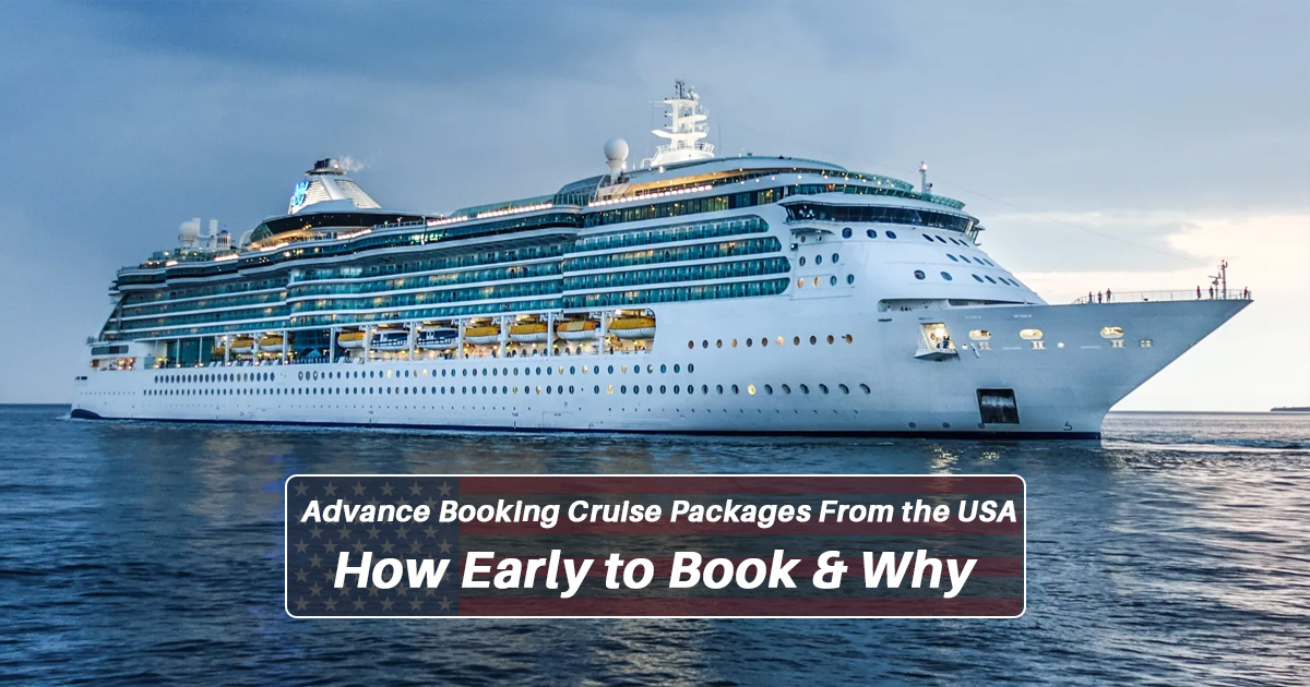 Booking Cruise Packages USA