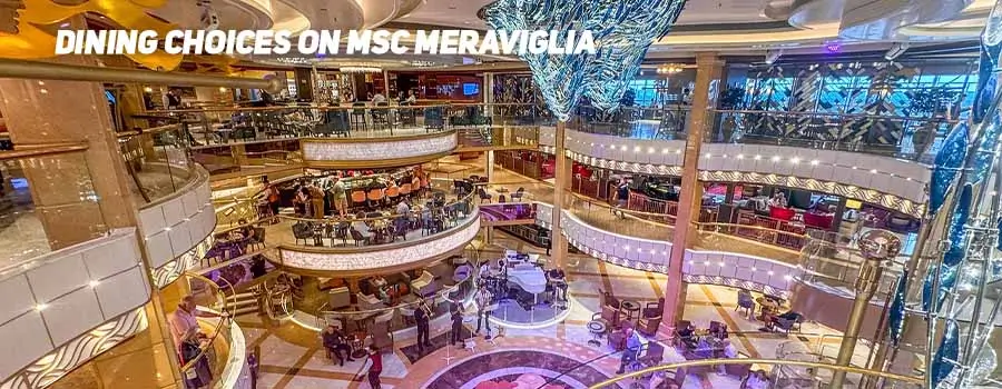 Dining Choices on MSC Meraviglia