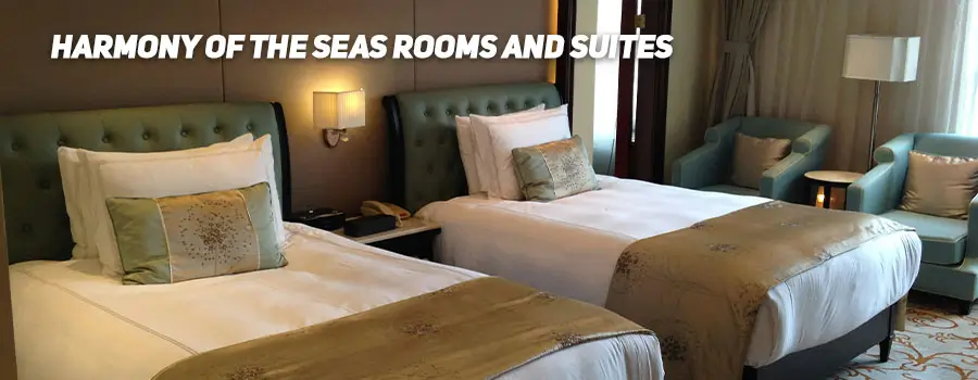 Harmony of the Seas Rooms and Suites