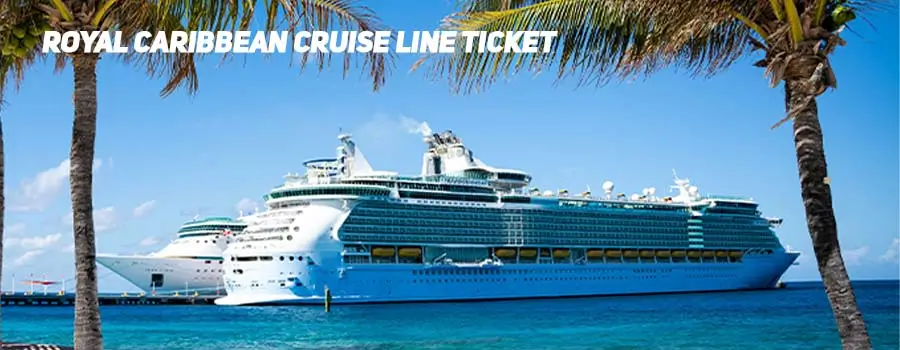 Royal Caribbean Cruise Line ticket