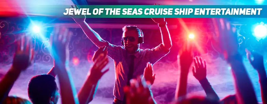 Jewel of the Seas cruise ship Entertainment