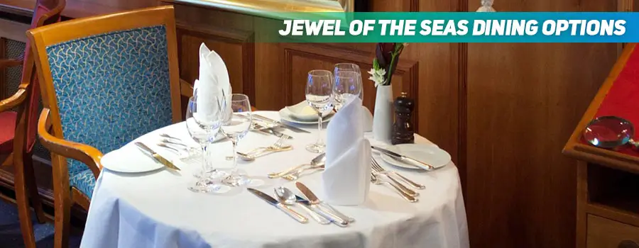 Jewel of the Seas Dining Options