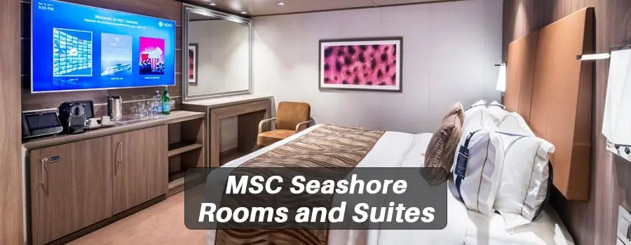 MSC Seashore Rooms and Suites