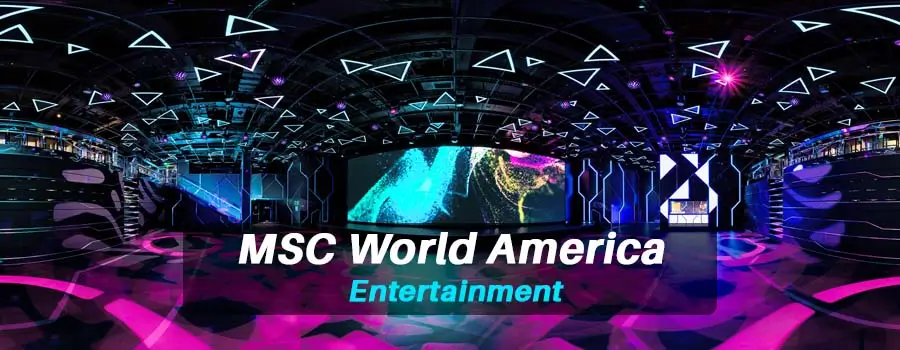 MSC World America Entertainment