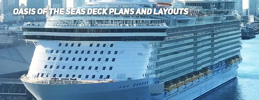 Oasis of the Seas Deck Plans and Layouts