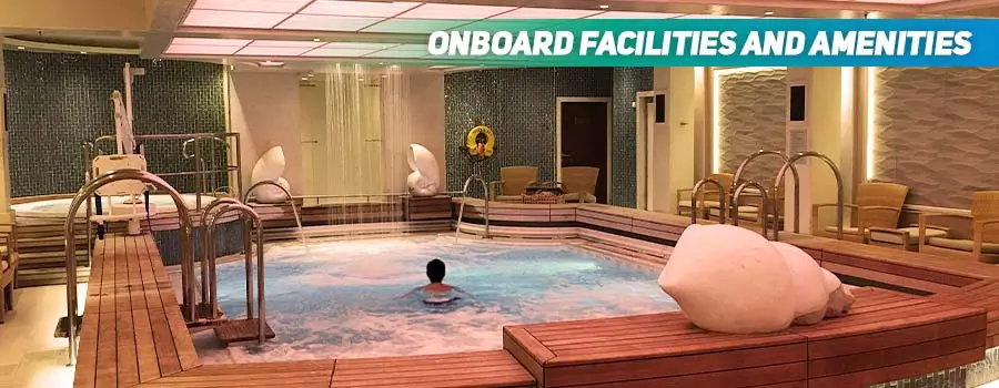 Onboard Facilities and Amenities