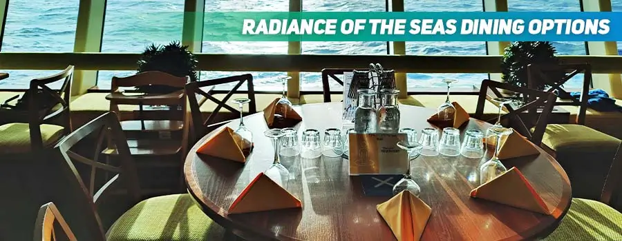 Radiance of the Seas Dining Options