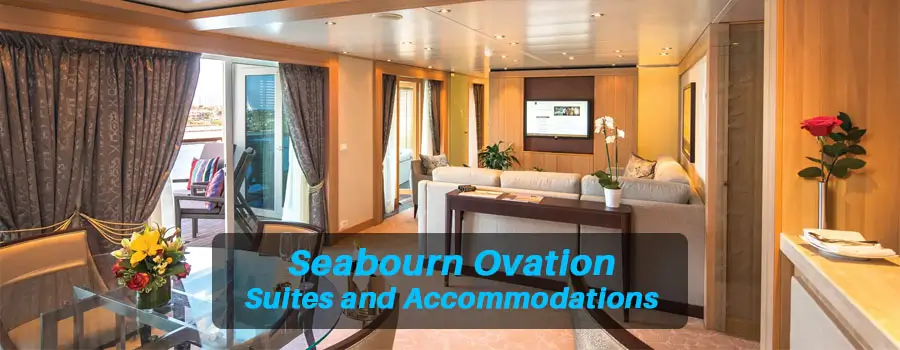 Seabourn Ovation Suites and Accommodations
