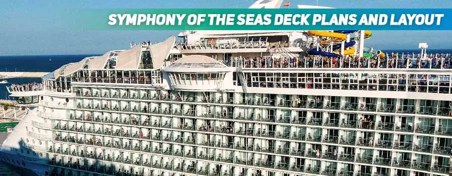 Symphony of the Seas Deck Plans and Layout