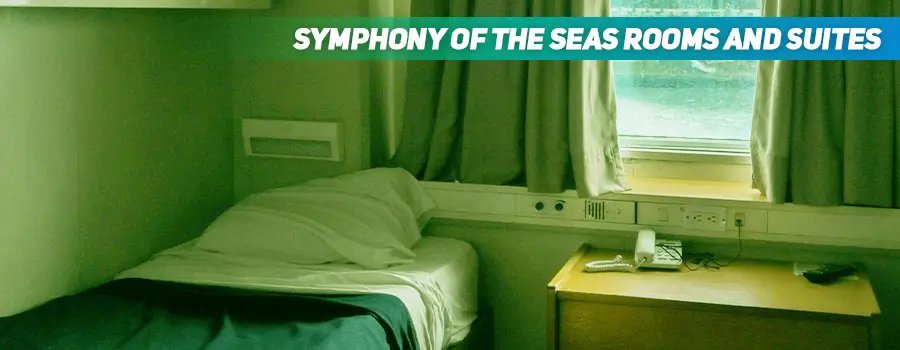 Symphony of the Seas Rooms and Suites