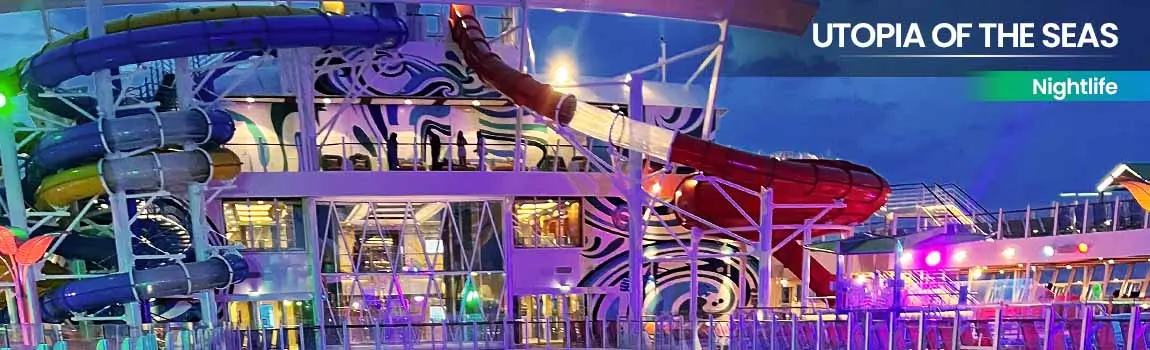 Utopia of the Seas Nightlife