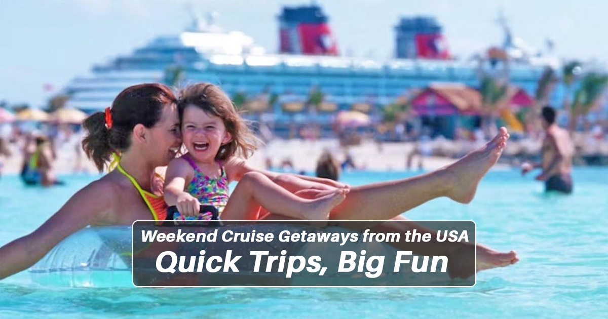 Weekend Cruise Getaways USA