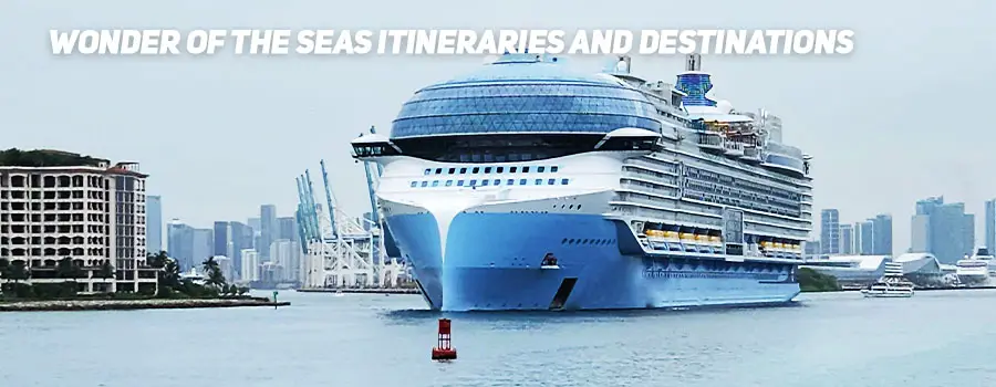Wonder of the Seas Itineraries and Destinations